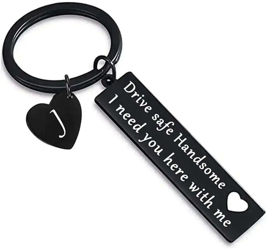 Drive Safe Keychain - Thoughtful Gifts for Him on Valentine's Day, Anniversaries, Birthdays
